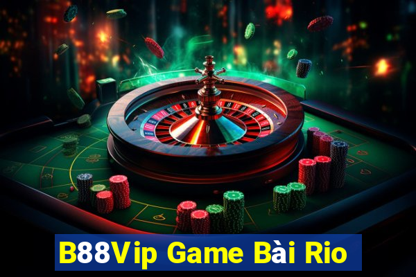 B88Vip Game Bài Rio