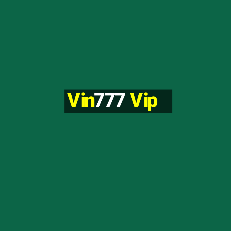 Vin777 Vip