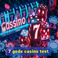 7 gods casino test