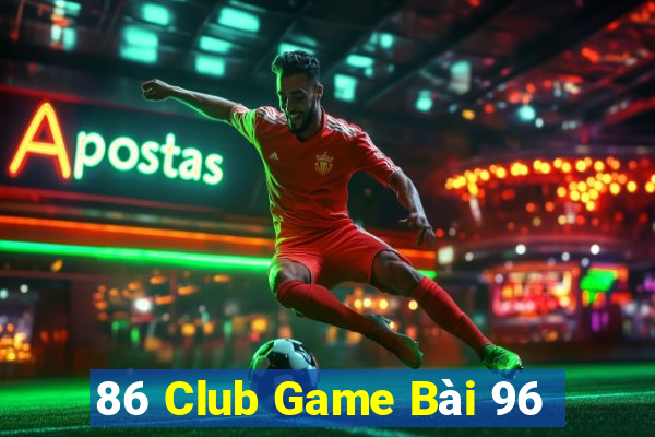 86 Club Game Bài 96