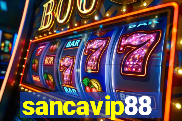 sancavip88