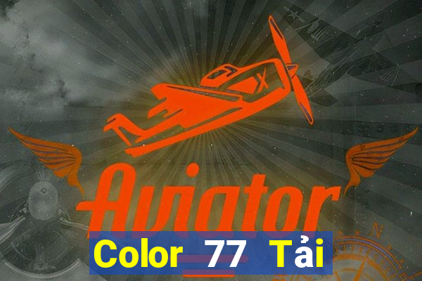 Color 77 Tải về chính thức