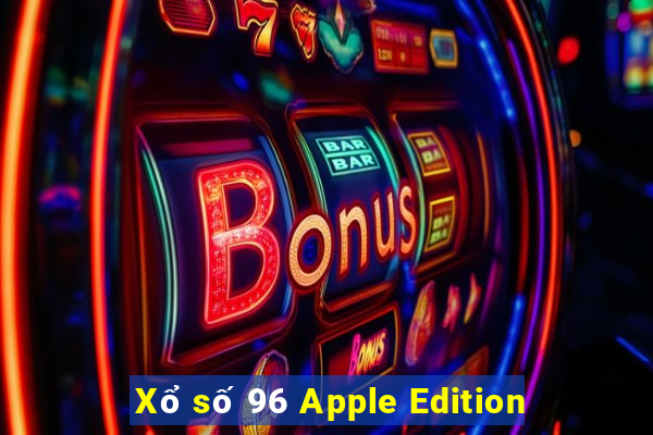 Xổ số 96 Apple Edition