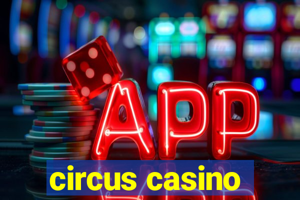 circus casino