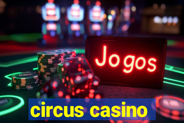 circus casino