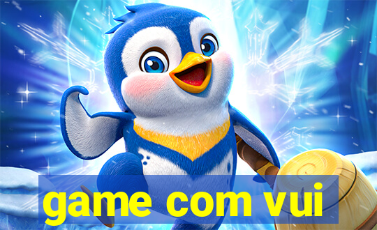 game com vui