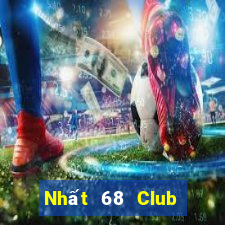 Nhất 68 Club Tải Game Bài Nhất Vip