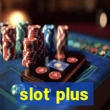 slot plus