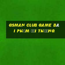 Gsman Club Game Bài Phỏm Đổi Thưởng