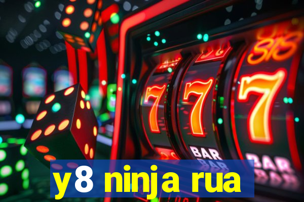 y8 ninja rua