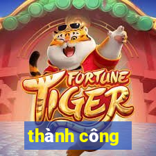 thành công