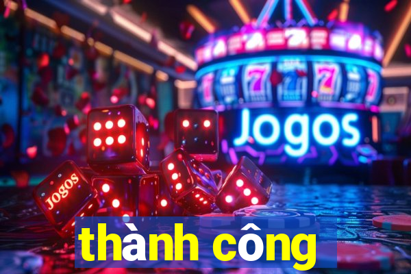 thành công