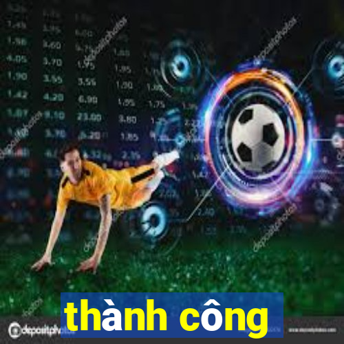 thành công