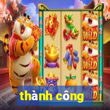 thành công