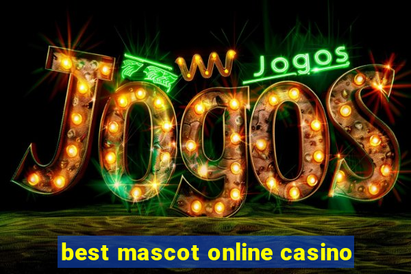 best mascot online casino