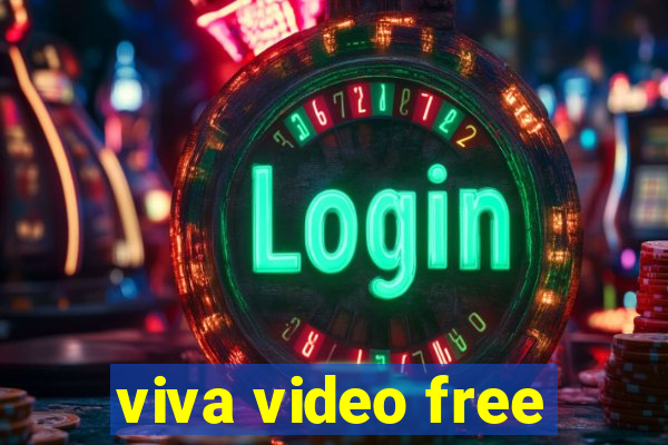 viva video free