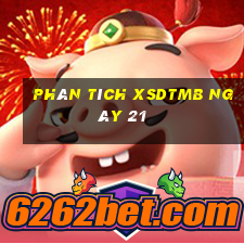 Phân tích XSDTMB ngày 21