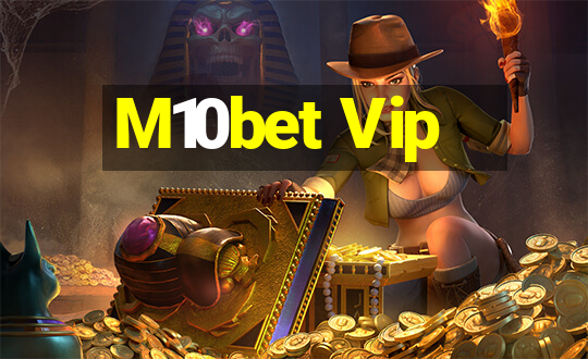 M10bet Vip