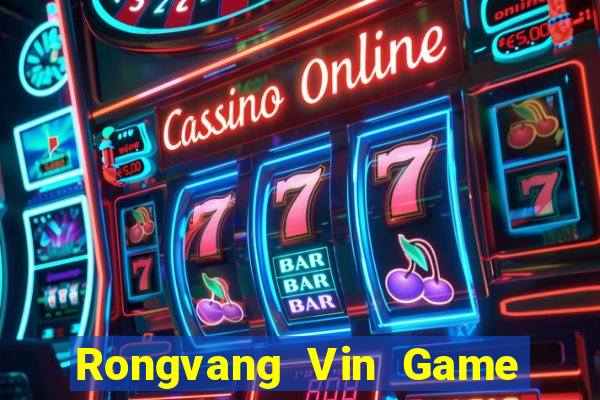 Rongvang Vin Game Bài Mới