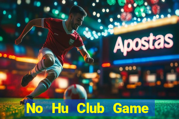 No Hu Club Game Bài V8