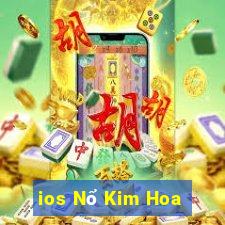 ios Nổ Kim Hoa