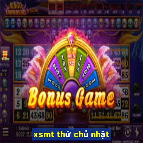 xsmt thứ chủ nhật