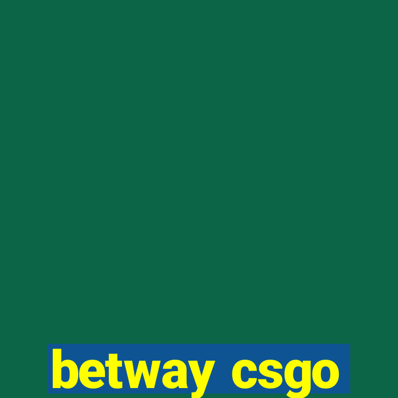 betway csgo