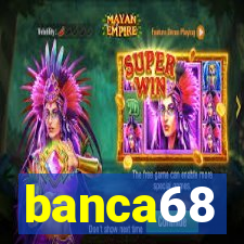 banca68