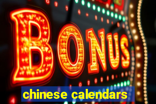 chinese calendars