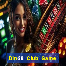 Bin68 Club Game Bài Vui