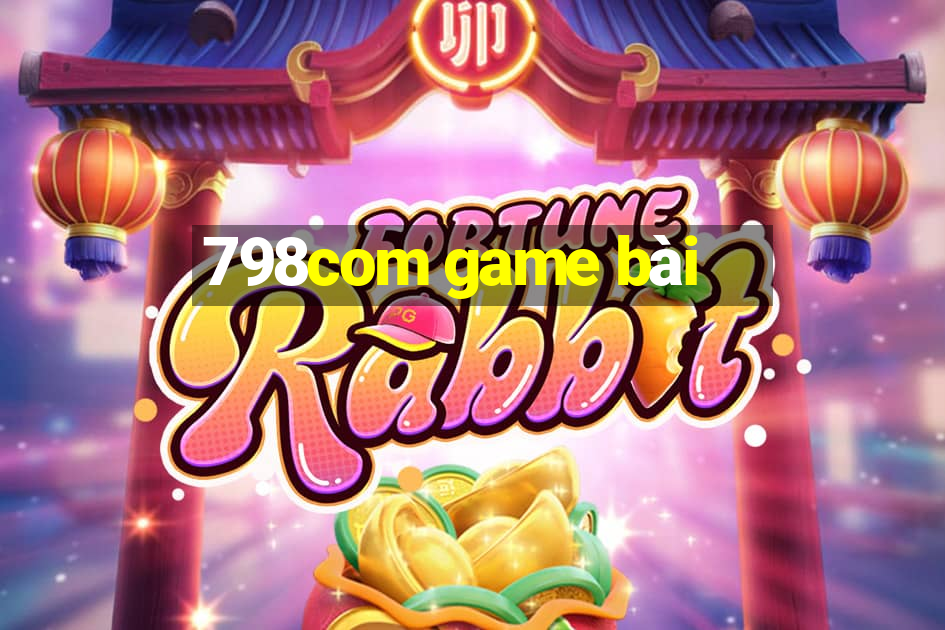 798com game bài