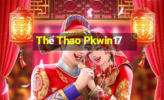 Thể Thao Pkwin17