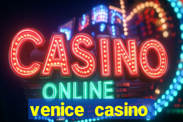 venice casino minimum bet