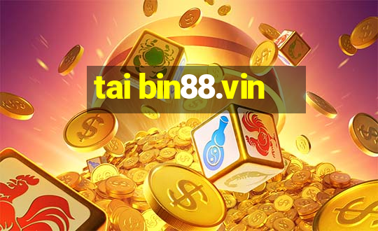 tai bin88.vin