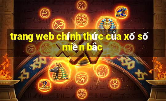 trang web chính thức của xổ số miền bắc