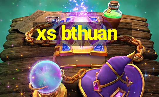 xs bthuan