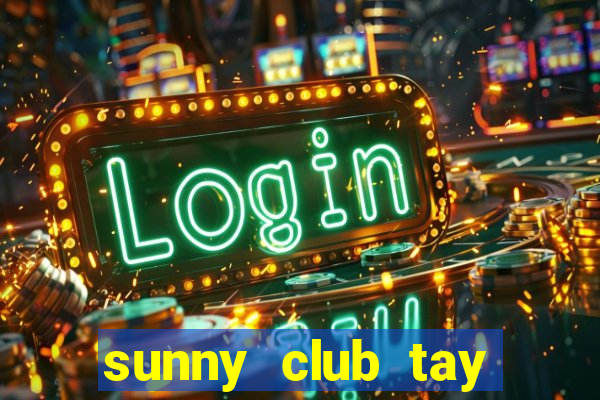 sunny club tay vịn link