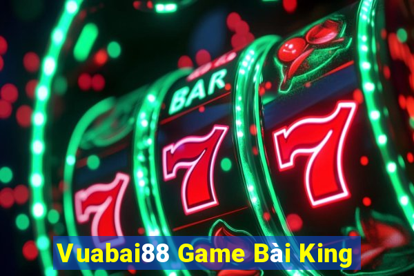 Vuabai88 Game Bài King