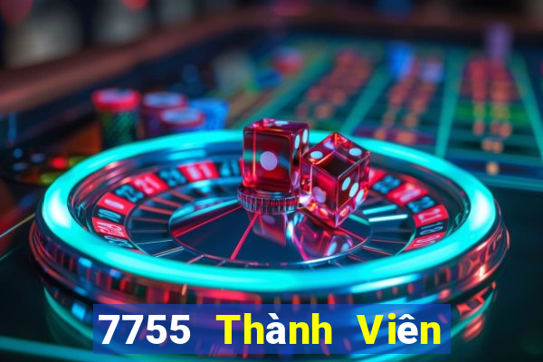 7755 Thành Viên Xổ Số