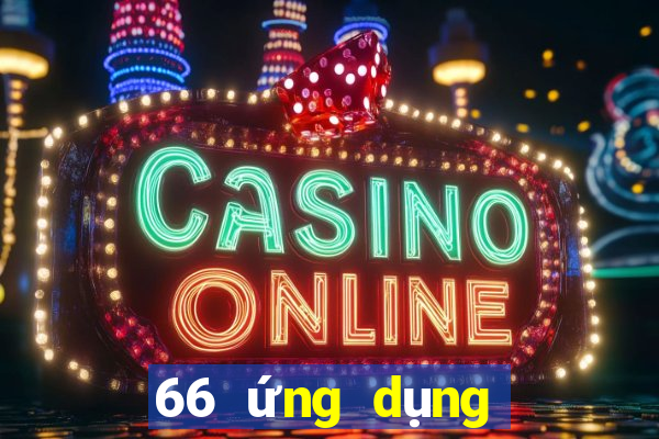 66 ứng dụng xổ số