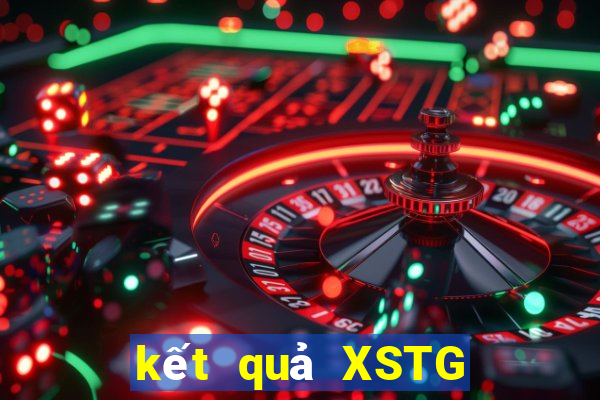 kết quả XSTG ngày 13