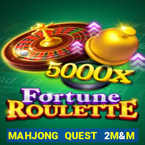 MAHJONG QUEST 2M&M SLOT MACHINE(500 CASINO)