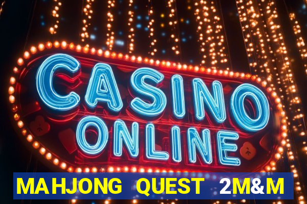 MAHJONG QUEST 2M&M SLOT MACHINE(500 CASINO)