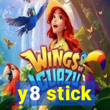 y8 stick