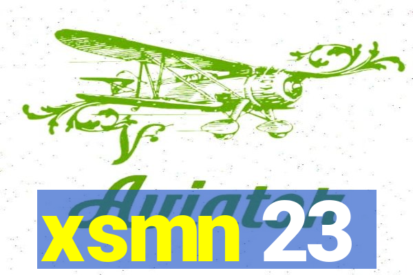 xsmn 23