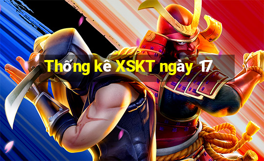 Thống kê XSKT ngày 17