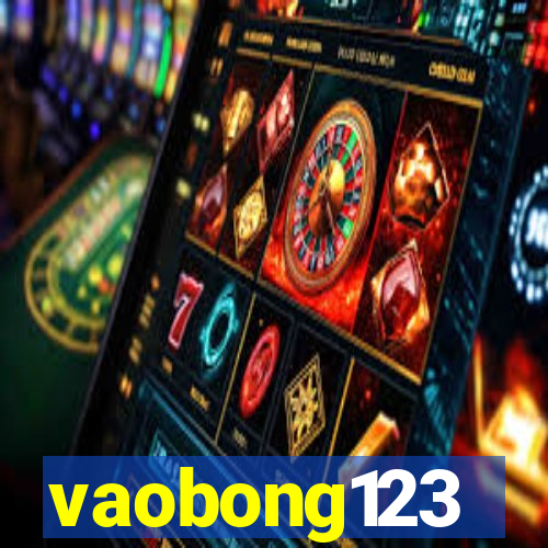 vaobong123