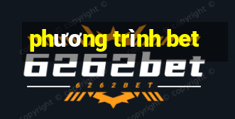 phương trình bet