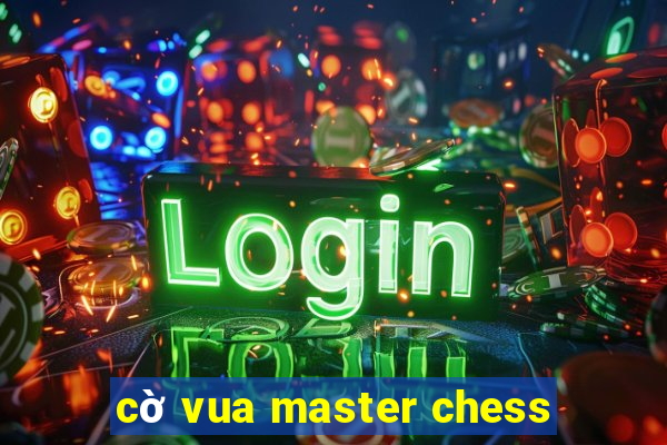 co vua master chess