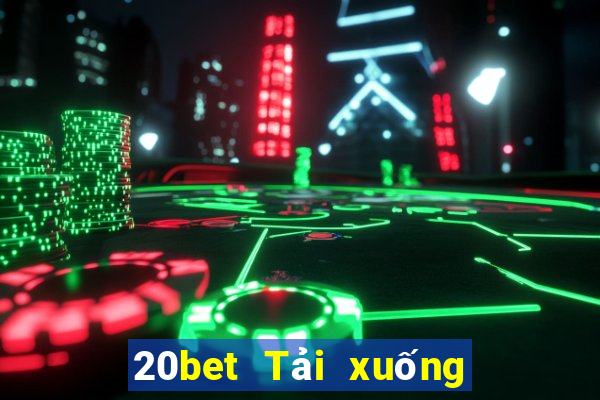 20bet Tải xuống Fun88 wed xổ số